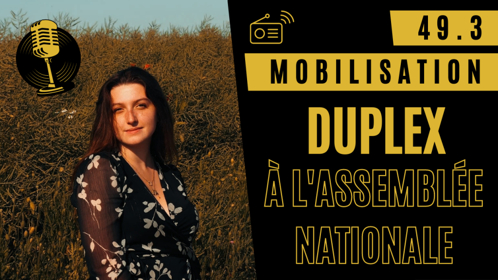 Mojo: Mobilisation 49-3 Duplex à l'assemblée nationale 